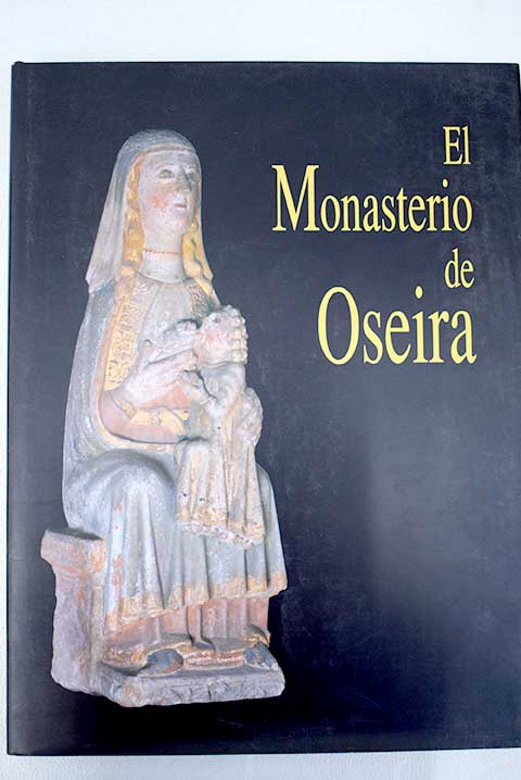 Ampliar: Monografía de Oseira de Damián Yañez